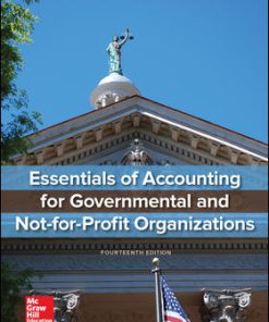 Solution Manual for Essentials of Accounting for Governmental and Not-for-Profit Organizations, 14th Edition, Paul Copley