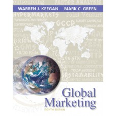 Solution Manual for Global Marketing Plus 2014 MyMarketingLab with Pearson eText — Package, 8/E – Warren J. Keegan & Mark C. Green