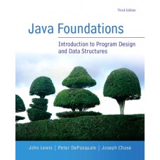 Solution Manual for Java Foundations, 3/E – John Lewis, Peter DePasquale & Joe Chase