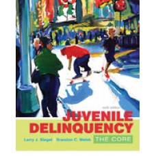 Solution Manual for Juvenile Delinquency The Core, 6th Edition