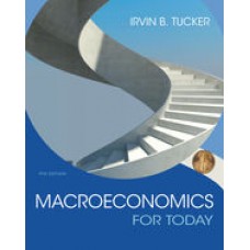 Solution Manual for Macroeconomics for Today, 9th Edition