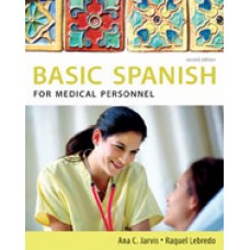 Solution Manual for Spanish for Medical Personnel Basic Spanish Series, 2nd Edition