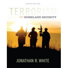 Solution Manual for Terrorism and Homeland Security, 9th Edition