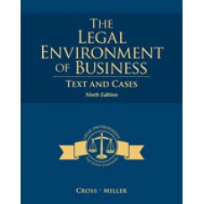 Solution Manual for The Legal Environment of Business Text and Cases, 9th Edition