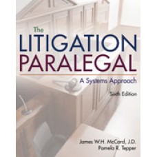 Solution Manual for The Litigation Paralegal A Systems Approach, 6th Edition