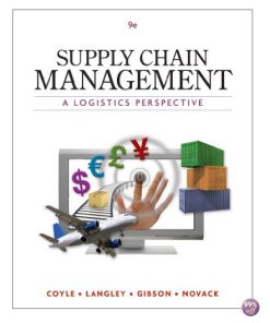 Test Bank for Supply Chain Management A Logistics Perspective 9th Edition by Coyle