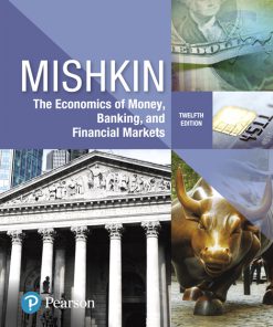 Test Bank for Economics of Money Banking and Financial Markets 12th Edition by Mishkin