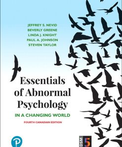 Test Bank for Essentials of Abnormal Psychology, 4th Edition, Jeffrey S. Nevid, Beverly Greene, Linda Knight, Paul A. Johnson, Steven Taylor, ISBN: 9780134048703