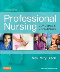 Test Bank Professional Nursing Concepts Challenges 7th Edition Black