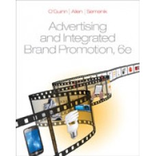 Test Bank for Advertising and Integrated Brand Promotion, 6th Edition