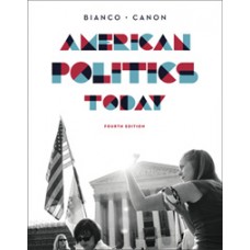 Test Bank for American Politics Today, Full Fourth Edition