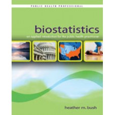 Test Bank for Biostatistics An Applied Introduction for the Public Health Practitioner, 1st Edition