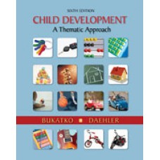 Test Bank for Child Development A Thematic Approach, 6th Edition