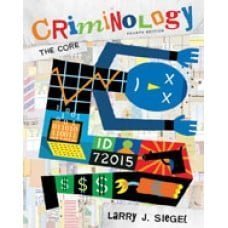 Test Bank for Criminology The Core, 4th Edition