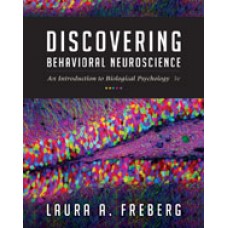 Test Bank for Discovering Behavioral Neuroscience An Introduction to Biological Psychology, 3rd Edition