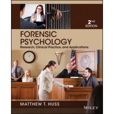 Test Bank for Forensic Psychology, 2nd Edition by Huss