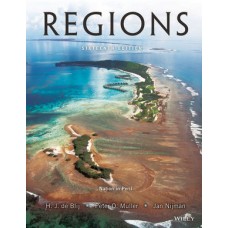 Test Bank for Geography: Realms, Regions, and Concepts, 16th Edition by de Blij, Muller, Nijman