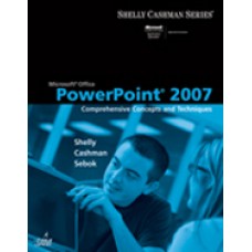 Test Bank for Microsoft Office PowerPoint 2007 Comprehensive Concepts and Techniques 1st Edition