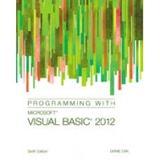 Test Bank for Programming with Microsoft Visual Basic 2012, 6th Edition