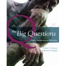 Test Bank for The Big Questions A Short Introduction to Philosophy 8th Edition