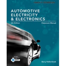 Test Bank for Todays Technician Automotive Electricity and Electronics, Classroom and Shop Manual Pack, 6th Edition