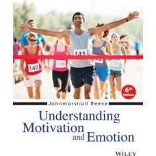 Test Bank for Understanding Motivation and Emotion, 6th Edition by Reeve