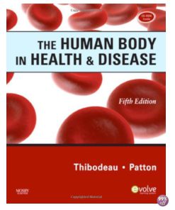 Test Bank for The Human Body in Health and Disease 5th Edition by Thibodeau