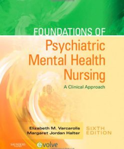 Foundations of Psychiatric Mental Health Nursing: A Clinical Approach Test Bank