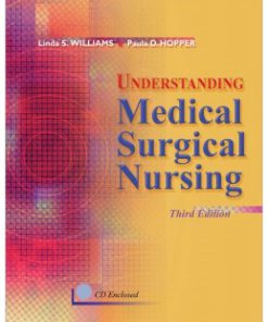 Test Bank for Understanding Medical-Surgical Nursing, 3rd Edition: Linda Williams