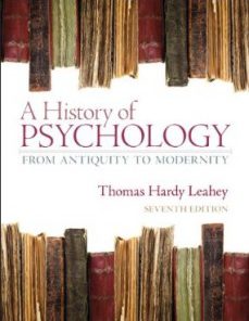 Test Bank for A History of Psychology From Antiquity to Modernity, 7th Edition : Leahey