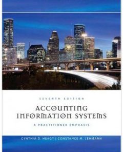 Test Bank for Accounting Information Systems, 7th Edition: Cynthia D. Heagy