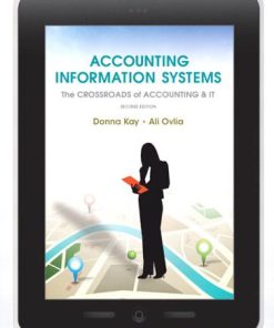 Accounting Information Systems The Crossroads of Accounting and IT 2nd Edition Kay Solutions Manual