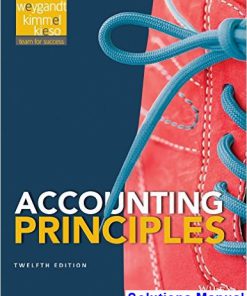 Accounting Principles 12th Edition Weygandt Solutions Manual