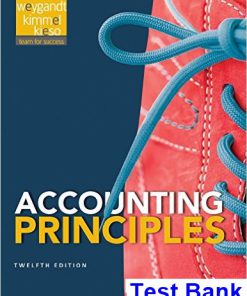 Accounting Principles 12th Edition Weygandt Test Bank