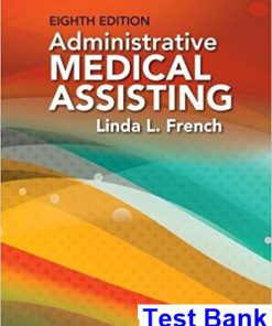 Administrative Medical Assisting 8th Edition French Test Bank