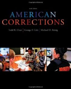 Test Bank for American Corrections, 10th Edition : Clear