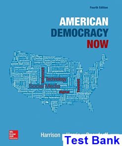 American Democracy Now 4th Edition Harrison Test Bank