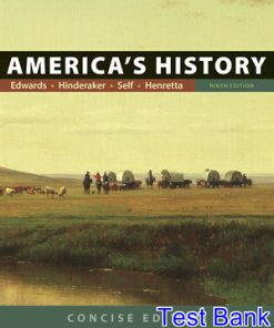 Americas History Concise Edition 9th Edition Edwards Test Bank