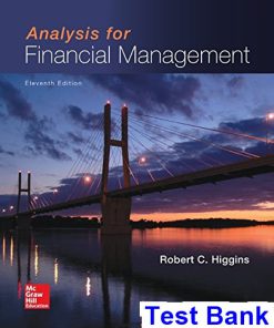 Analysis for Financial Management 11th Edition Higgins Test Bank