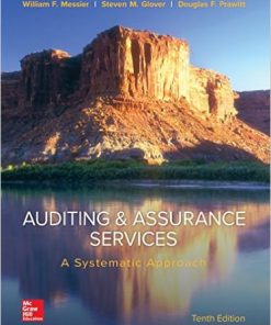 Auditing and Assurance Services A Systematic Approach 10th Edition Messier Solutions Manual