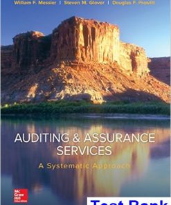 Auditing and Assurance Services A Systematic Approach 10th Edition Messier Test Bank