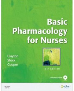 Test Bank for Basic Pharmacology for Nurses, 15th Edition: Bruce D. Clayton