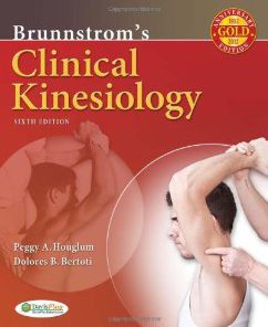 Test Bank for Brunnstroms Clinical Kinesiology, 6th Edition : Houglum