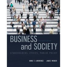 Business and Society Stakeholders Ethics Public Policy Lawrence 14th Edition Test Bank