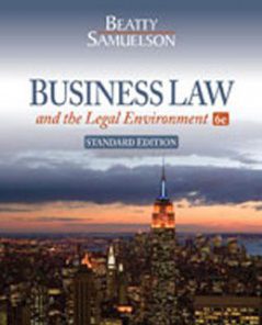 Test Bank for Business Law and the Legal Environment, 6th Edition: Beatty