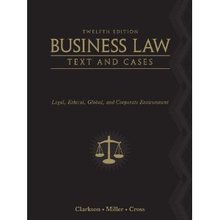 Business Law Text and Cases Clark Miller Cross 12th Edition Test Bank