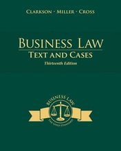 Business Law Text and Cases Clarkson 13th Edition Test Bank