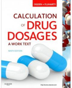 Test Bank for Calculation of Drug Dosages, 9th Edition: Sheila J. Ogden