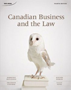 Test Bank for Canadian Business and The Law, 4th Edition: Duplessis