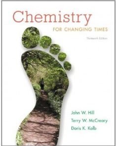 Test Bank for Chemistry for Changing Times, 13th Edition : Hill